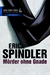 Mörder ohne Gnade by Erica Spindler Mörder ohne Gnade by Erica Spindler