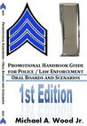 Promotional Handbook Guide for Police / Law Enforcement - Oral Boards and Scenarios