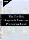 The Unofficial Sergeant & Lieutenant Promotional Guide