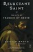 Reluctant Saint by Donald Spoto