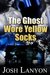 The Ghost Wore Yellow Socks by Josh Lanyon