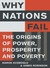 Why Nations Fail: The Origins of Power, Prosperity, and Poverty (Paperback)