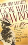 Gone With The Wind Letters by Margaret Mitchell