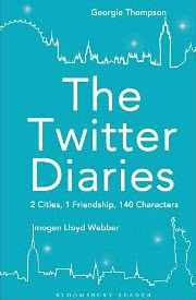 The Twitter Diaries: 2 Cities, 1 Friendship, 140 Characters
