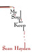 My Soul to Keep (Rise of the Fallen, #1)