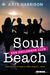 Soul Beach (Paperback)