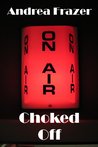 Choked Off (Falconer Files - File2) Choked Off (Falconer Files - File2)