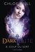 Coup du Sort (Dark Elite, #3)