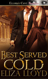 Best Served Cold (Cold Play, #1)