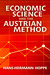 Economic Science and the Austrian Method
