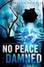 No Peace for the Damned