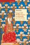 I regni del Mediterraneo occidentale dal 1200 al 1500: La lotta per il dominio I regni del Mediterraneo occidentale dal 1200 al 1500: La lotta per il dominio