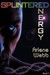 Splintered Energy