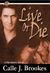 Live or Die