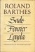 Sade/Fourier/Loyola by Roland Barthes