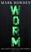 Worm: Der erste digitale Weltkrieg (Hardcover)