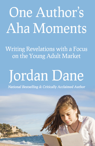 One Author's Aha Moments - Writing Revelations with a Focus on the Young Adult Market