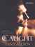 Caught (Gemini Men, #1)