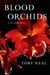 Blood Orchids (Paperback)