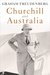 Churchill and Australia by Graham Freudenberg