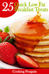 25 Quick Low Fat Breakfast Treats