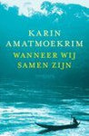 Wanneer wij samen zijn by Karin Amatmoekrim