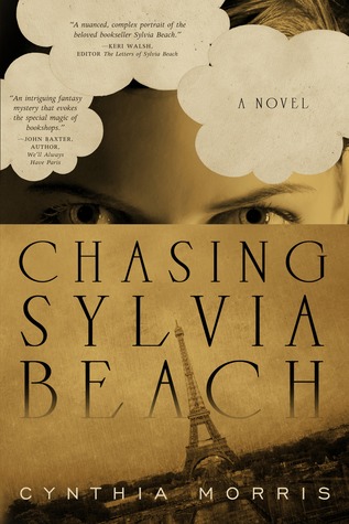 Chasing Sylvia Beach by Cynthia Morris Chasing Sylvia Beach by Cynthia Morris