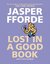 Lost in a Good Book (Thursday Next, #2)