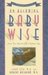 Babywise: How 100,000 New Parents Trained Their Babies to Sleep Through the Night the Natural Way (Paperback)