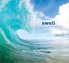 Swell by Evan Slater Swell by Evan Slater