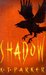 Shadow by K.J. Parker Shadow by K.J. Parker