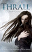 Thrall (Daughters Of Lilith, #1)