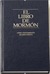 El Libro de Mormon: Otro Testamento de Jesucristo