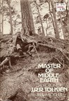Master of Middle-Earth by Paul H. Kocher Master of Middle-Earth by Paul H. Kocher