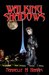 Walking Shadows