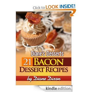 21 Bacon Dessert Recipes That You'll Wish You Would Have