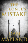 The Colonel's Mistake by Dan Mayland The Colonel's Mistake by Dan Mayland