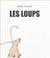 Les loups (Hardcover)