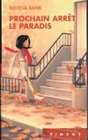 Prochain arrêt, le paradis