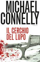 Il cerchio del lupo by Michael Connelly