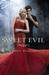 Sweet Evil (Sweet, #1)
