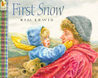 First Snow First Snow