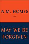 May We Be Forgiven May We Be Forgiven