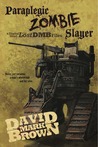 Paraplegic Zombie Slayer (Lost DMB Files, #35) Paraplegic Zombie Slayer (Lost DMB Files, #35)