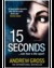 15 Seconds (Paperback)
