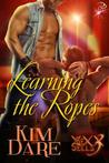Learning the Ropes (Sex Sells, #3)