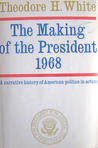 The Making of the President 1968 by Theodore H. White The Making of the President 1968 by Theodore H. White