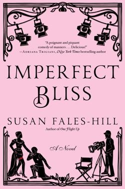 Imperfect Bliss by Susan Fales-Hill Imperfect Bliss by Susan Fales-Hill