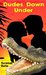 Dudes Down Under by Suzannah Burke Dudes Down Under by Suzannah Burke