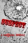 SUSPECT: A Confessional Anthology